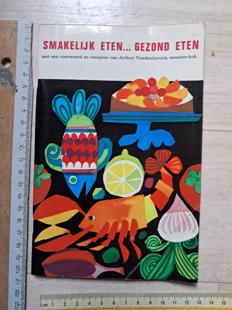Retro kookboekje : smakelijk eten... gezond eten., Boeken, Kookboeken, Ophalen of Verzenden, Zo goed als nieuw