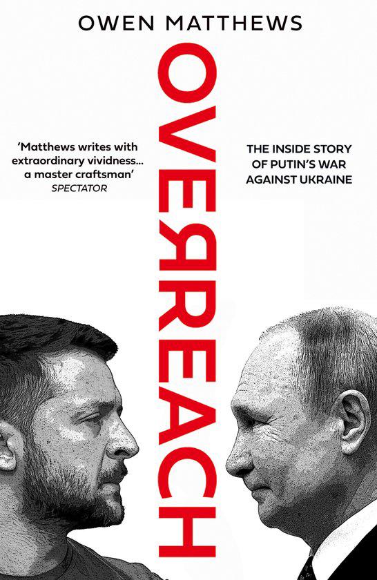 Overreach (oorlog oekraine) - Owen Matthews - Hardback NIEUW, Ophalen of Verzenden, Nieuw