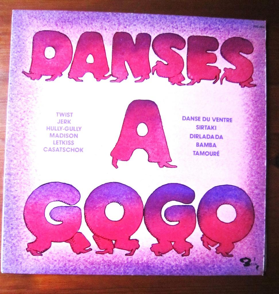 Vinyle 33 T "Danses à gogo", CD & DVD, Vinyles | Dance & House, Utilisé, Dance populaire, Envoi