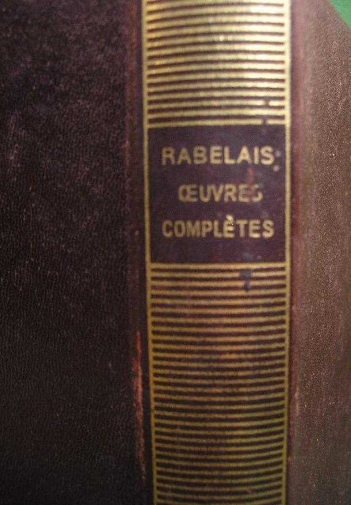 PLEIADE:RABELAIS/OEUVRES COMPLETES/1934, Livres, Littérature, Enlèvement ou Envoi, Belgique, Utilisé, FRANCOIS RABELAIS