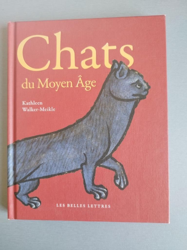 Les chats du Moyen-âge Kathleen Walker-Meikle, Enlèvement ou Envoi, Comme neuf, Chats