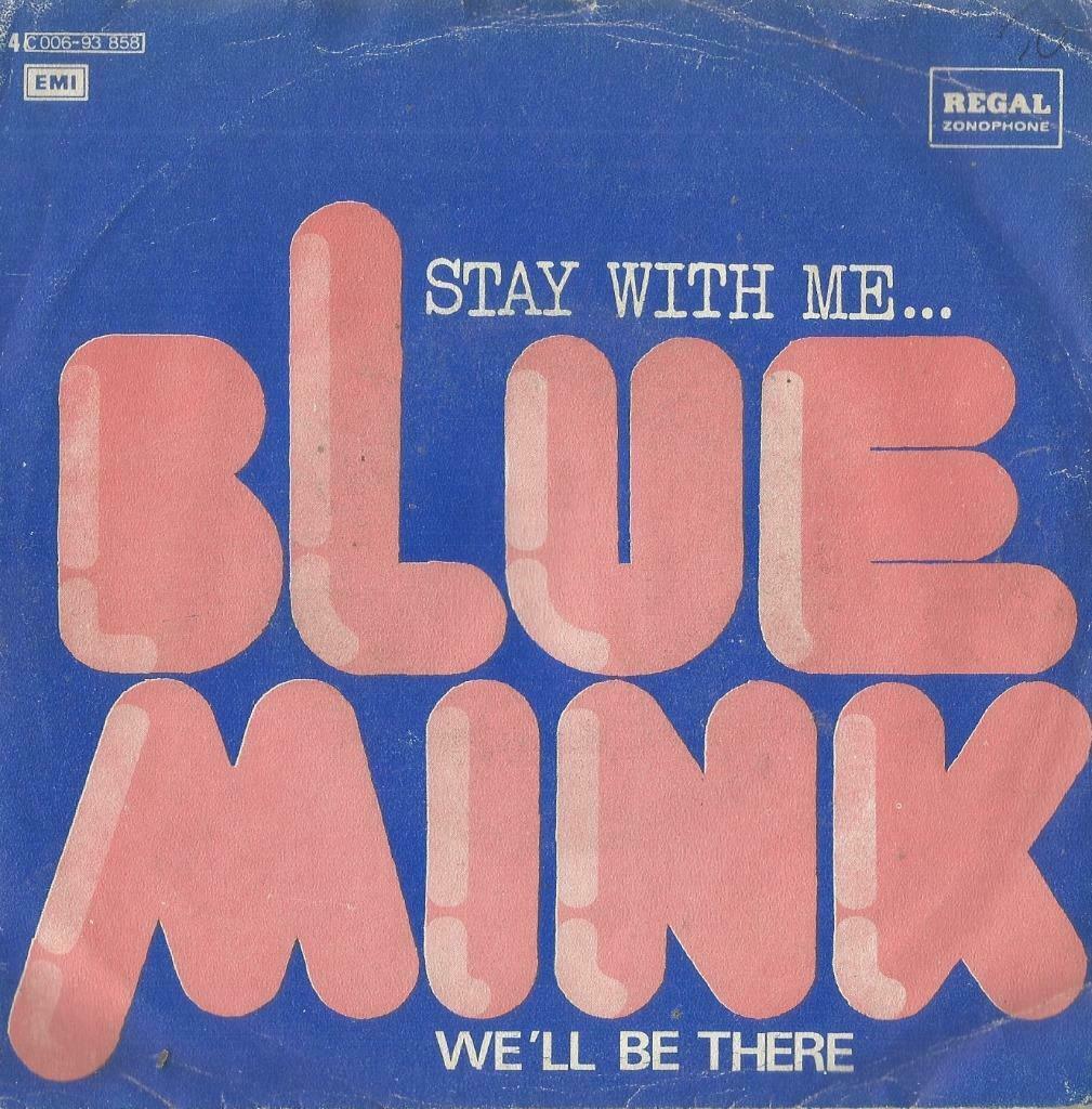 Blue Mink - Stay with me / We’ll be there – Single, Ophalen of Verzenden, Gebruikt, Pop