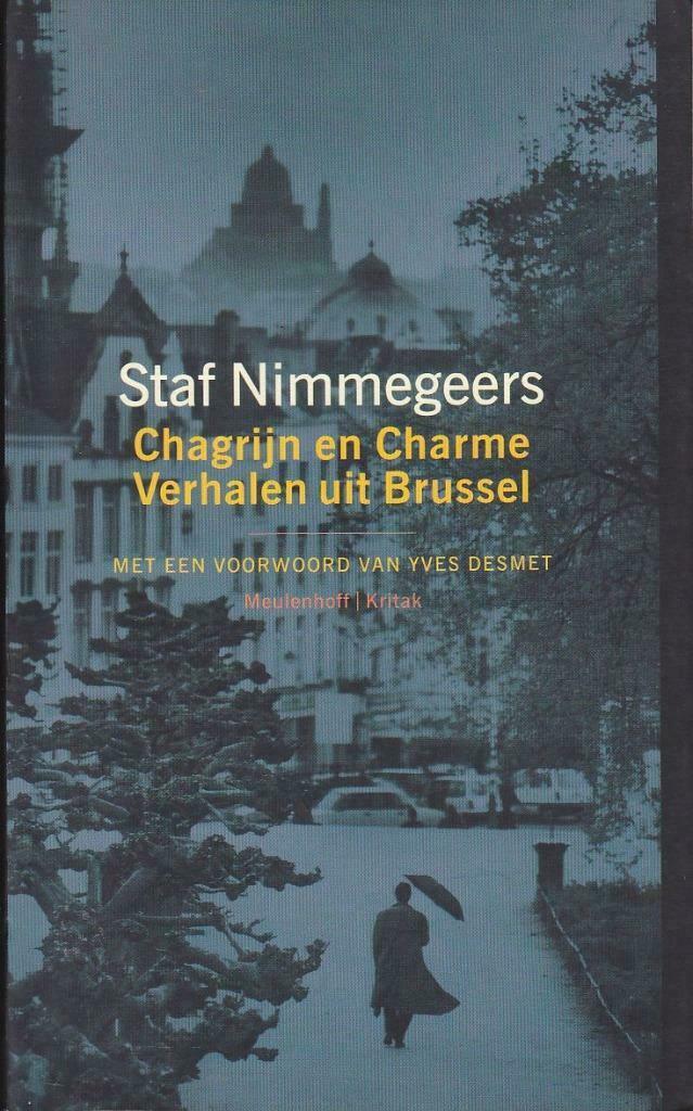 Chagrijn en Charme - Staf Nimmegeers, Boeken, Ophalen of Verzenden