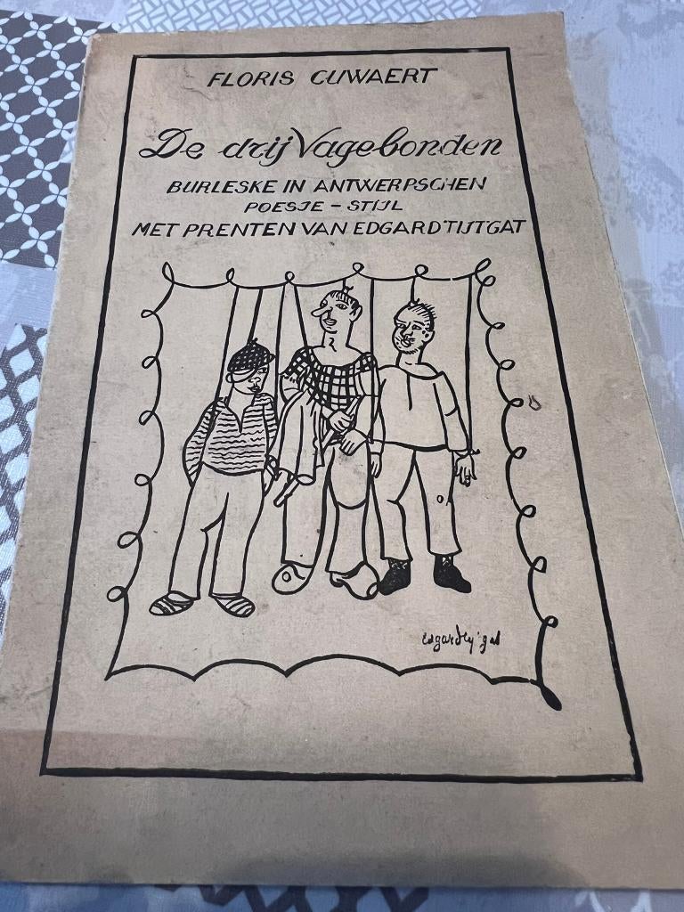 Floris Cuwaert: De drij Vagebonden *Met prenten van Edgard T, Antiek en Kunst, Ophalen of Verzenden, Floris Cuwaert