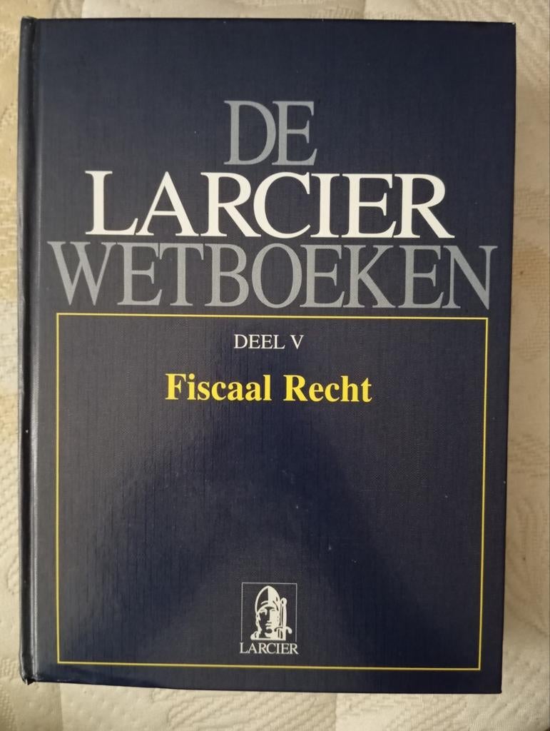 DE LARCIER WETBOEKEN - DEEL V - Fiscaal Recht 2001, Enlèvement ou Envoi, Comme neuf