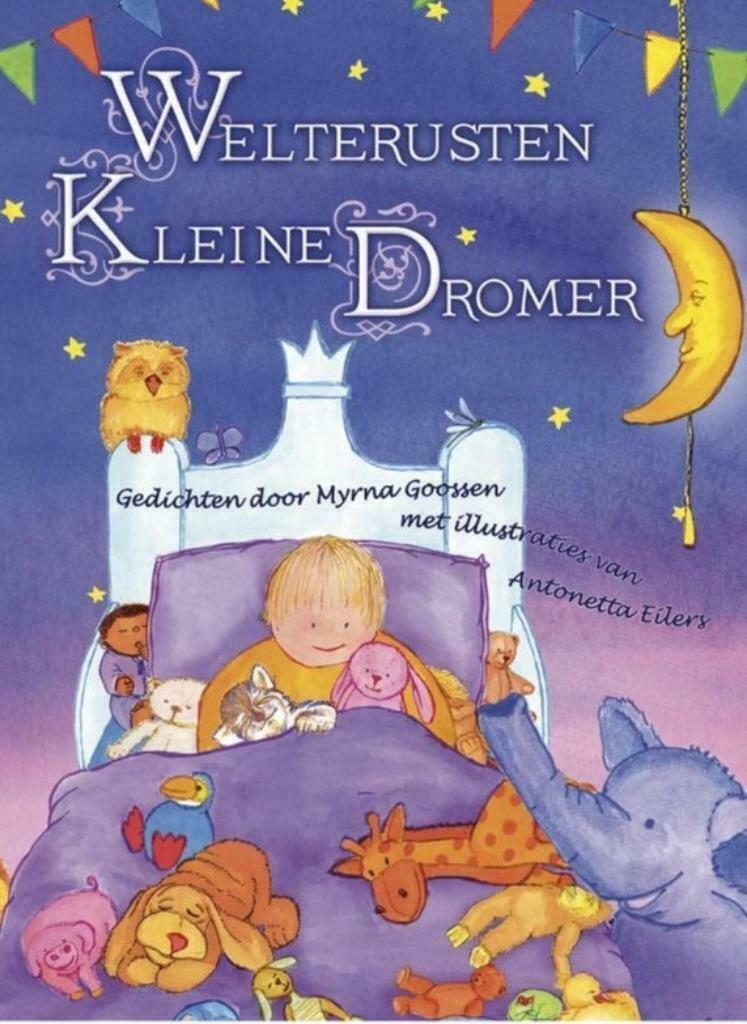 Welterusten kleine dromer - Myrna Goossen, Boeken, Ophalen of Verzenden, Zo goed als nieuw, Myrna Goossen