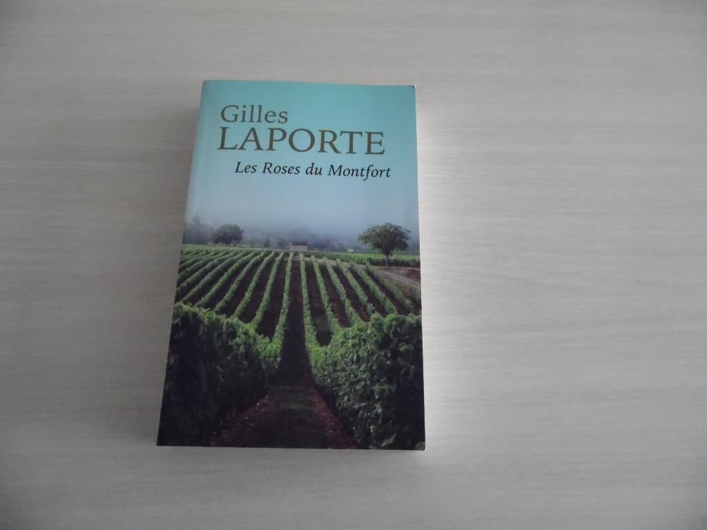 LES ROSES DU MONTFORT       GILLES LAPORTE, Enlèvement ou Envoi, Comme neuf, Europe autre, Gilles Laporte