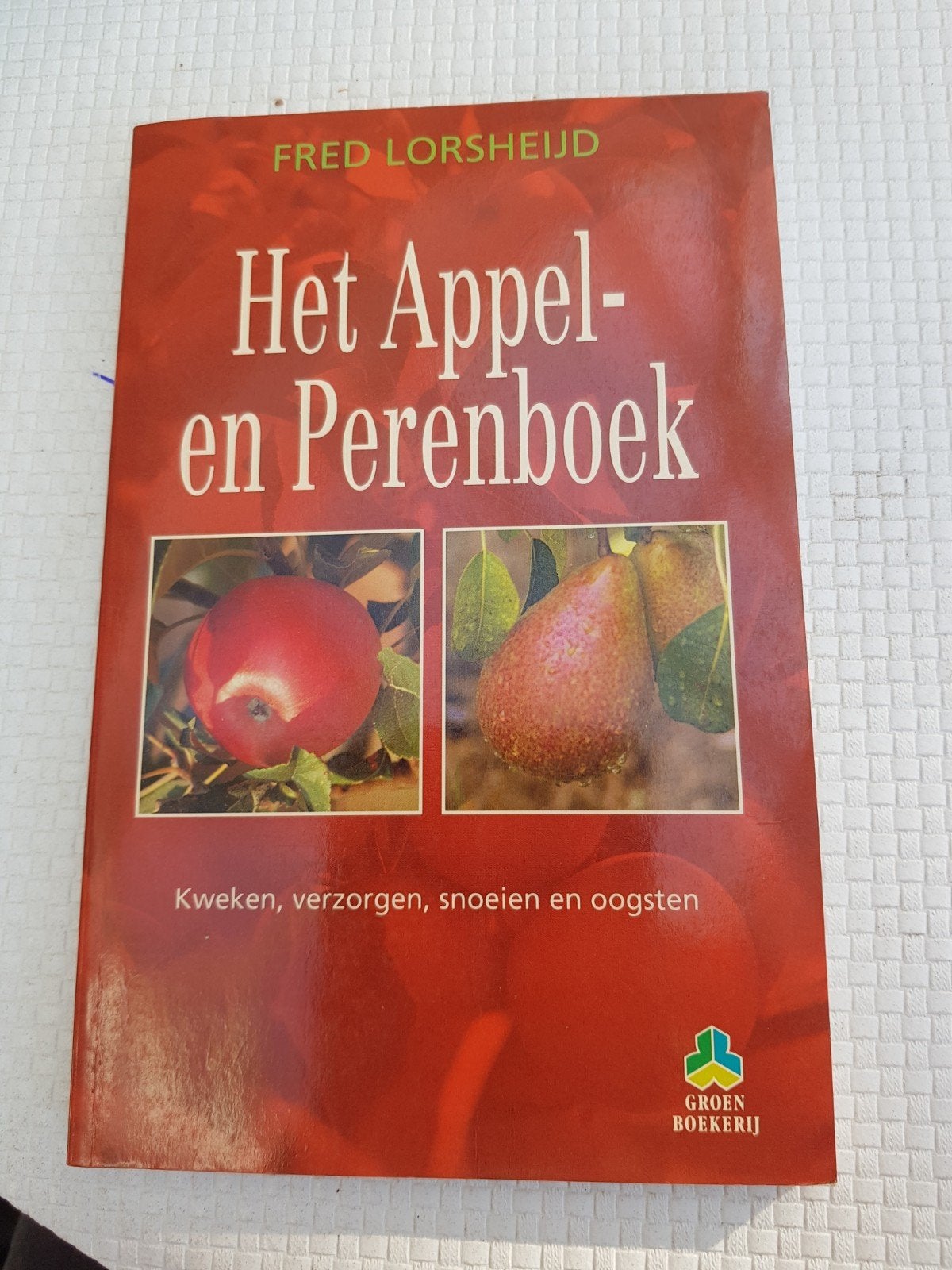 boek: het appel en perenboek, Ophalen of Verzenden, Zo goed als nieuw, Bloemen, Planten en Bomen, Fred Lorsheyd