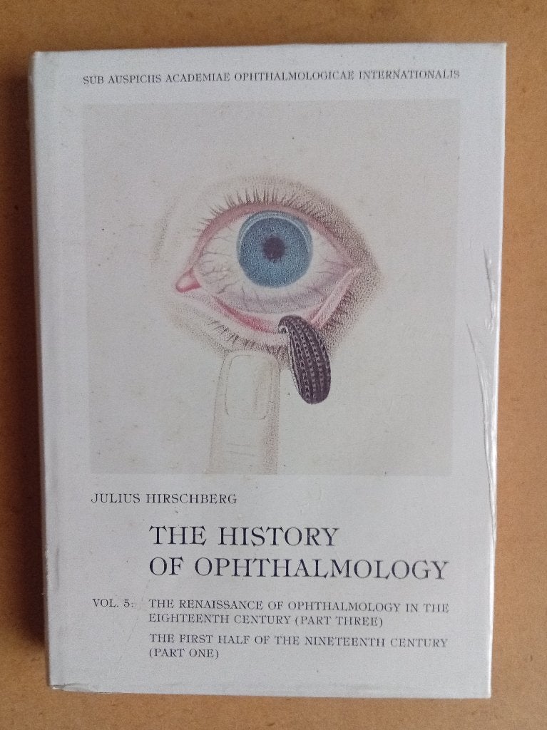 L'histoire de l'ophtalmologie (vol. 5) - Hirschberg, Enlèvement ou Envoi, Neuf, Julius Hirschberg, Sciences naturelles