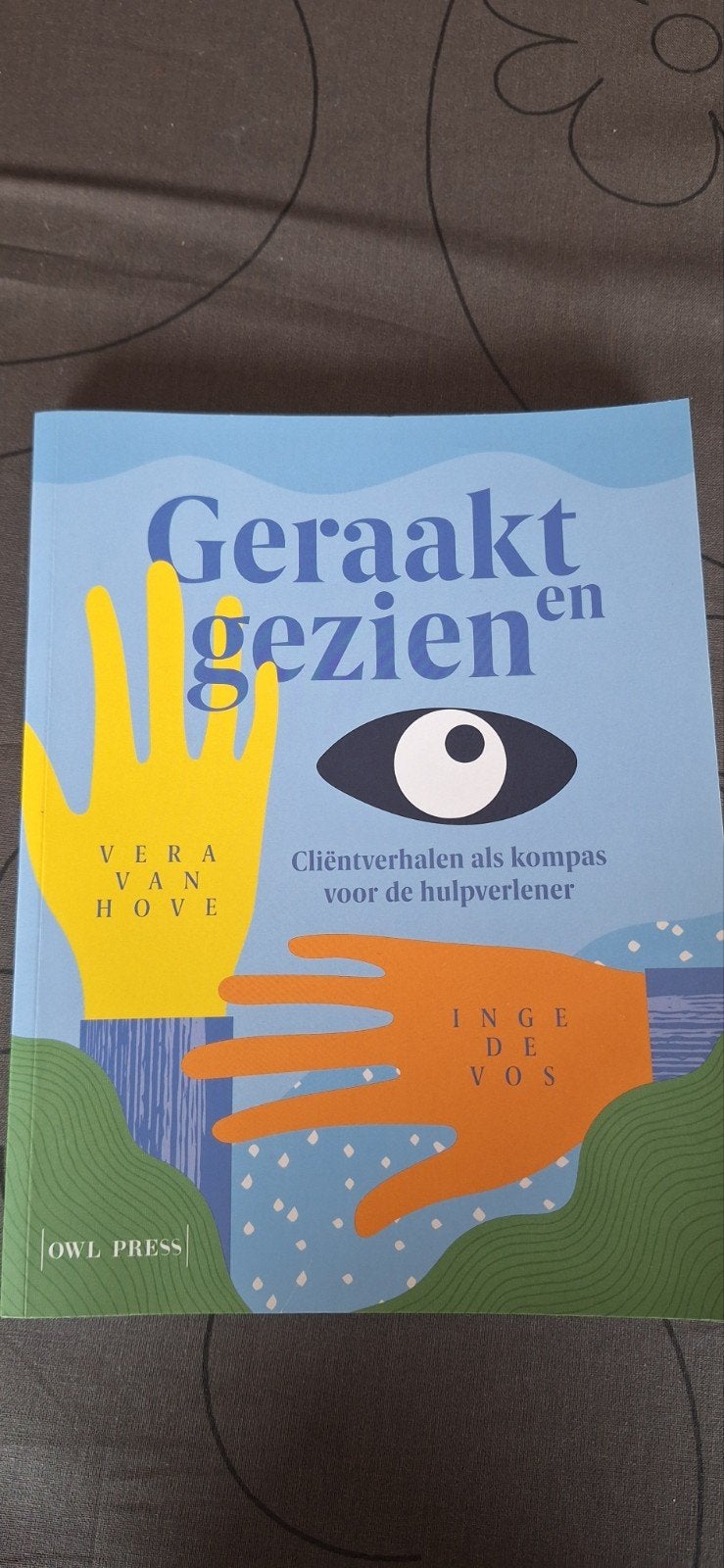 Vera Van Hove - Geraakt en gezien, Enlèvement ou Envoi, Vera Van Hove; Inge De Vos
