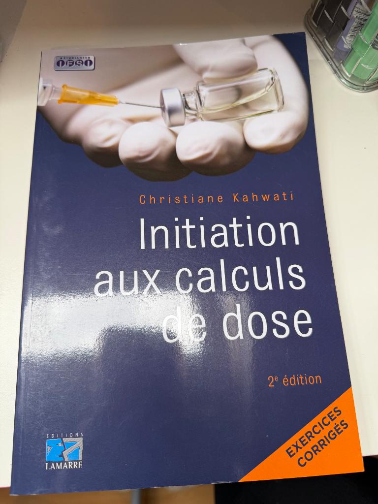 Initiation aux calculs de dose, Enlèvement, Utilisé, Enseignement supérieur, Christiane Kahwati