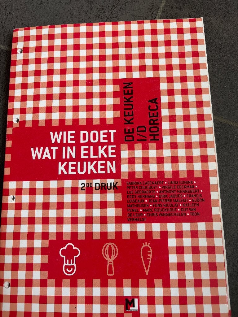 De keuken in de Horeca - wie doet wat in elke keuken, Livres, MjPublising nv, Autres niveaux, Enlèvement, Utilisé