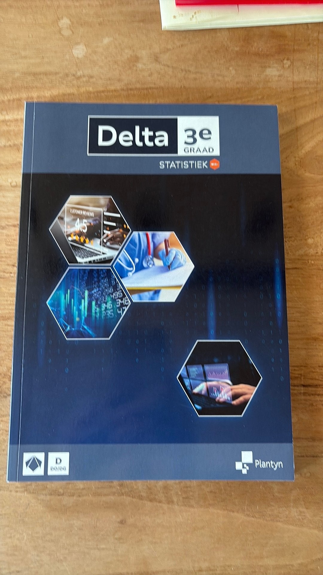 Delta 3 de graad Statistiek, Enlèvement ou Envoi, Ylke Van Dun; Tom Spons; Griet Schatteman; Maarten Arts, Comme neuf, Secondaire