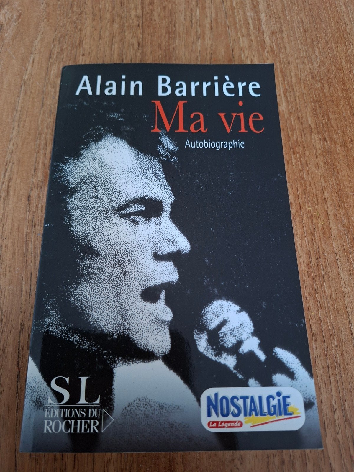 Alain Barriere: Ma vie, Autobiografie, 2006, Kunst en Cultuur, Alain Barriere: Ma vie, Autobiografie, 2006, Ophalen of Verzenden