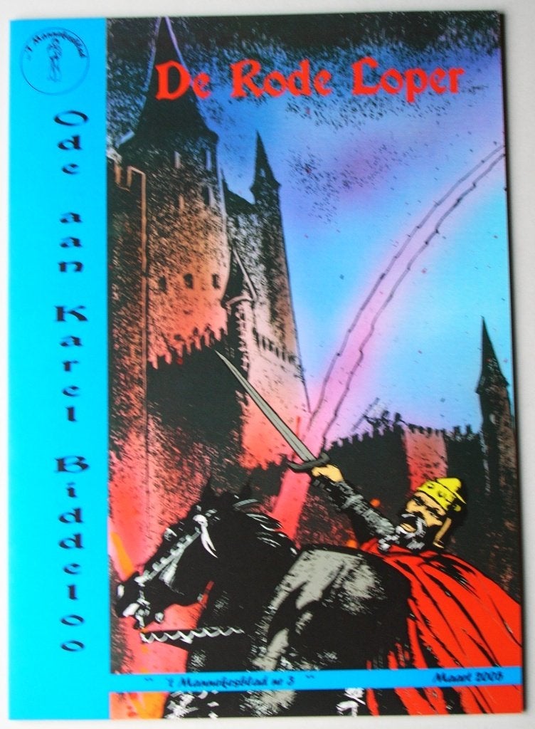 Ode aan Karel Biddeloo rode loper(rode ridder) 1 druk., Ophalen of Verzenden, Nieuw