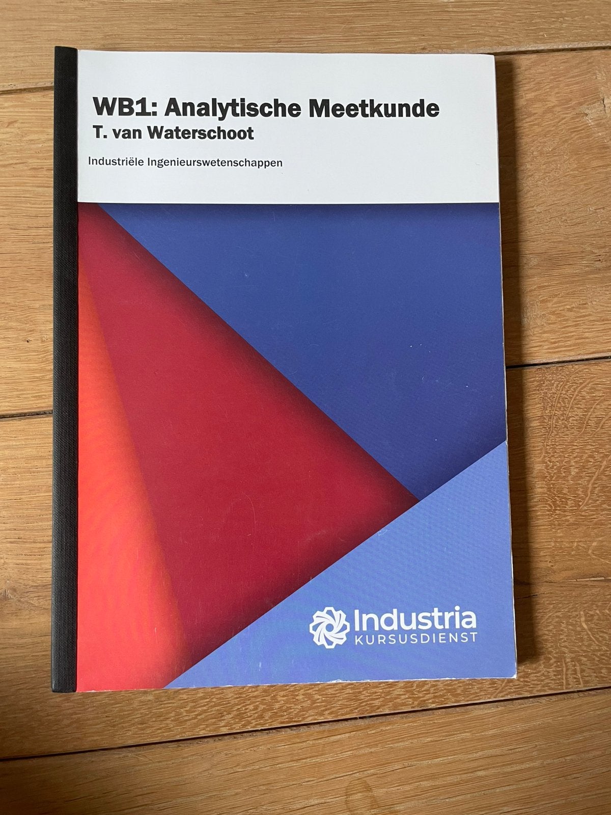 WB1: analytische meetkunde - Industriële wetenschappen, Boeken, Ophalen of Verzenden, Zo goed als nieuw