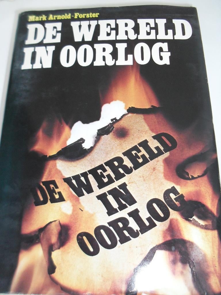 De wereld in oorlog (M. Arnold Foster), Tweede Wereldoorlog, Ophalen of Verzenden, Zo goed als nieuw, Algemeen