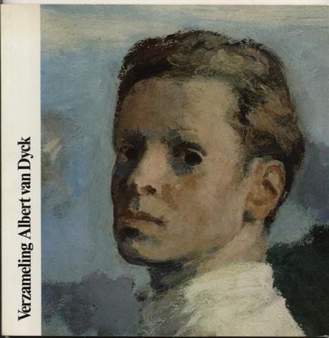 Albert van Dyck  1  1902 - 1951   Monografie, Envoi, Neuf, Peinture et dessin