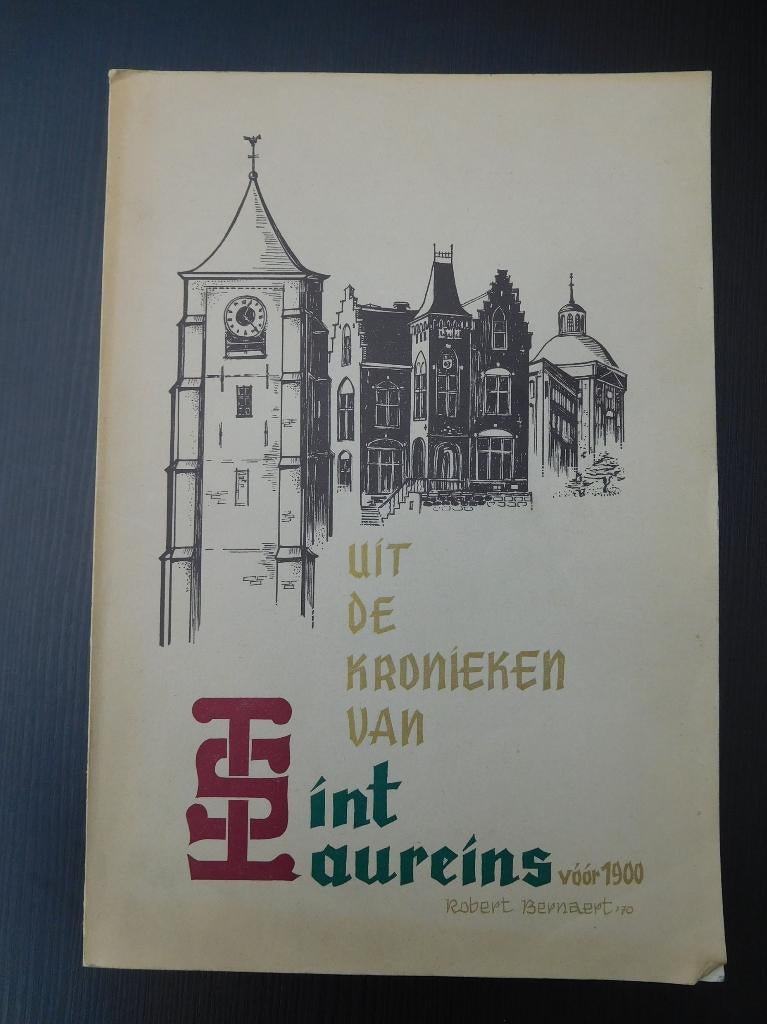 Uit de kronieken van Sint-Laureins vóór 1900, Boeken, Geschiedenis | Stad en Regio, Ophalen of Verzenden
