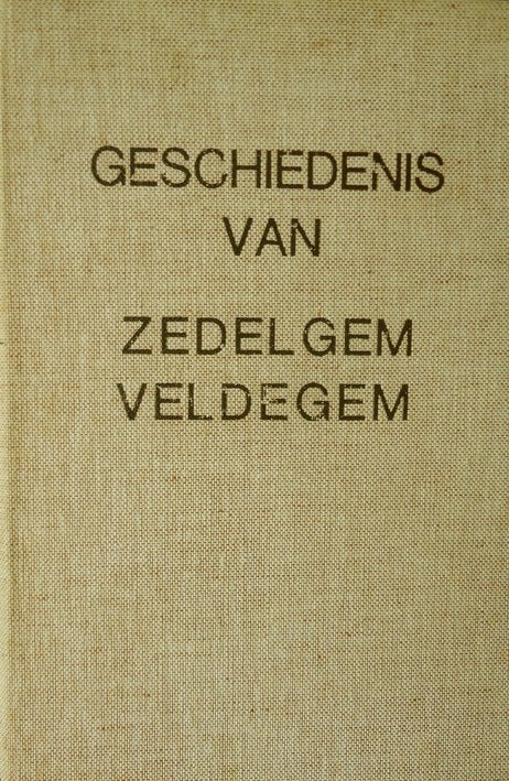 Geschiedenis van Zedelgem Veldegem, Ophalen of Verzenden