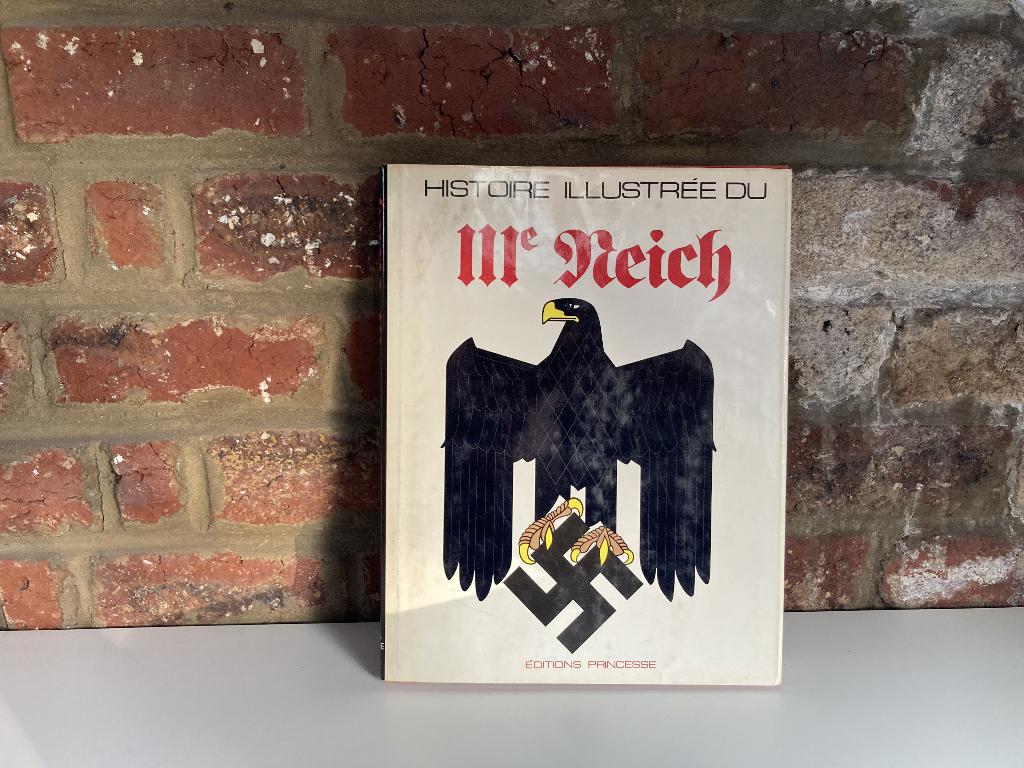 Livre histoire IIIe Reich, Enlèvement ou Envoi, Général, Deuxième Guerre mondiale, Utilisé