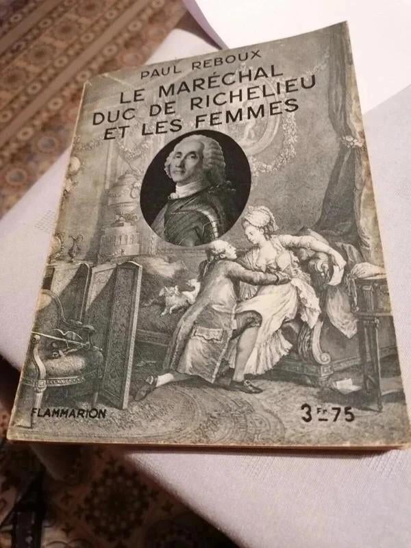 Le Maréchal Duc de Richelieu et les femmes / Paul Reboux, Antiek en Kunst, Ophalen of Verzenden, Paul Reboux