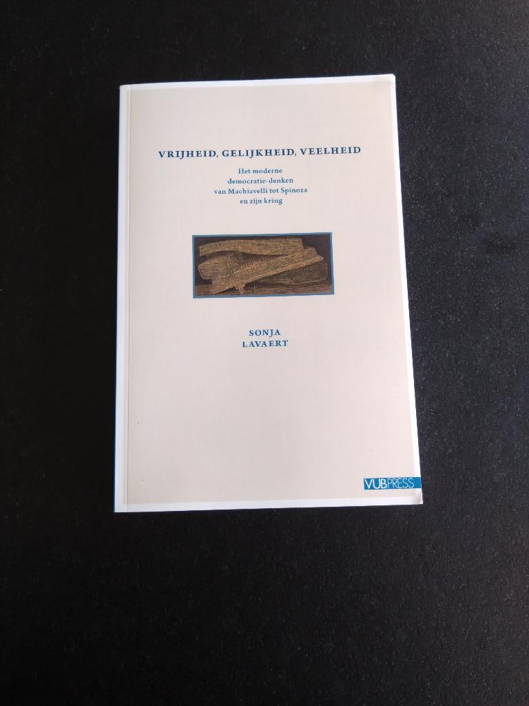 Vrijheid Gelijkheid Veelheid, Boeken, Filosofie, Ophalen of Verzenden, Nieuw, Cultuurfilosofie, Sonja Lavaert
