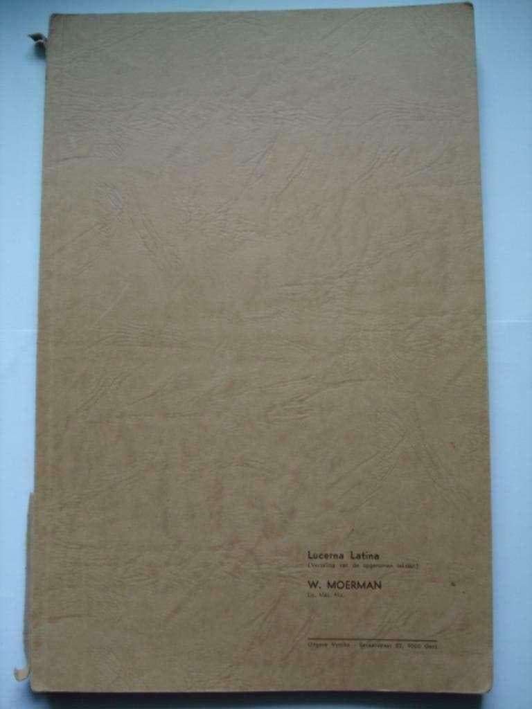 5. Lucerna Latina Vertaling van de opgenomen teksten. W. Mo, Boeken, Schoolboeken, Gelezen, Verzenden, Latijn, W. Moerman