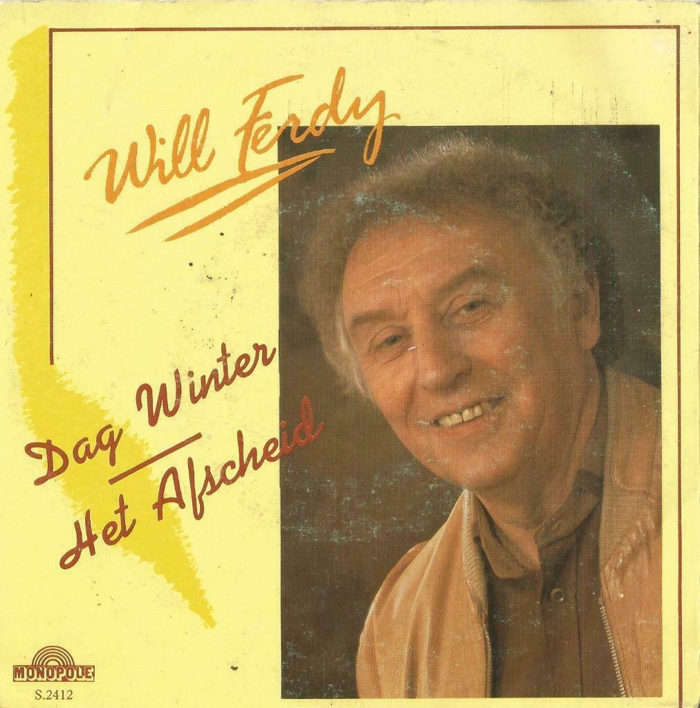 Will Ferdy – Dag winter / Het afscheid - Single, Ophalen of Verzenden, Gebruikt, Nederlandstalig