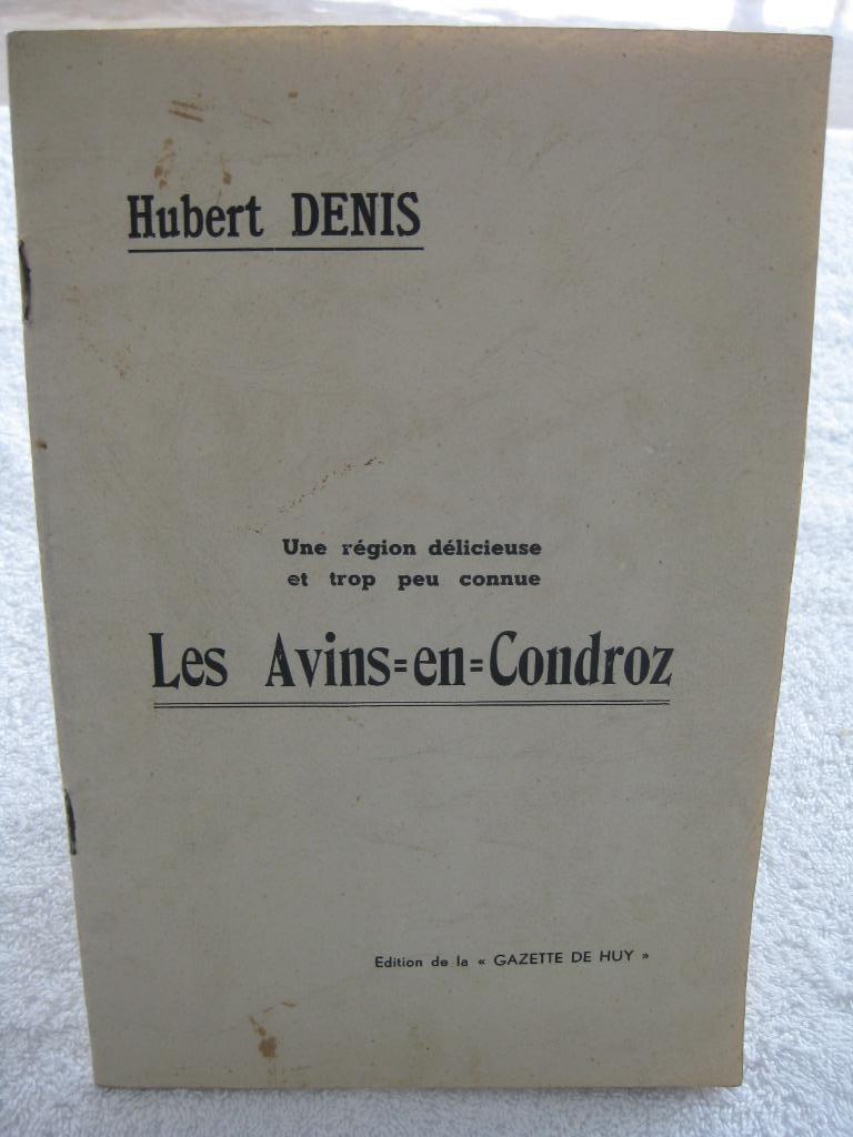 Les Avins Clavier – Hubert Denis – 1954 - rare, Boeken, Geschiedenis | Nationaal, Gelezen, Ophalen of Verzenden