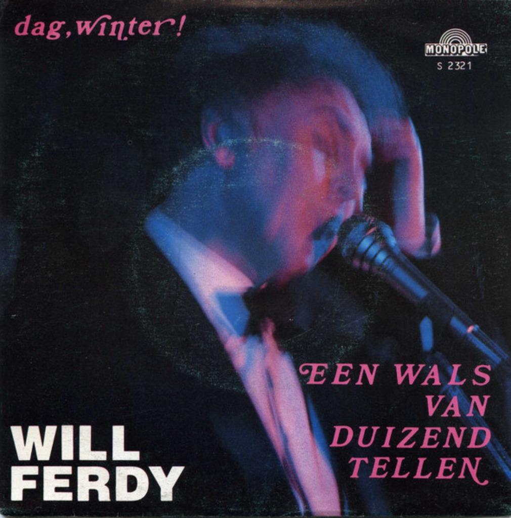 Will Ferdy - Een Wals Van Duizend Tellen, Ophalen of Verzenden, Zo goed als nieuw, Pop