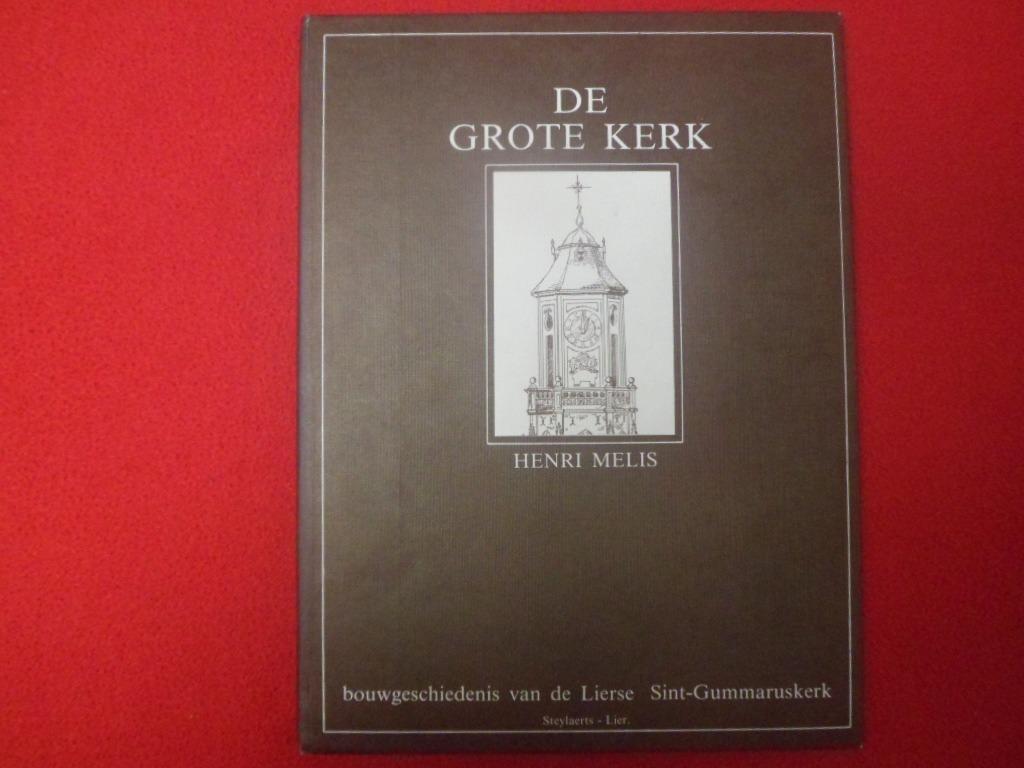 Henri Melis: De grote kerk, Ophalen of Verzenden, Zo goed als nieuw, Henri Melis