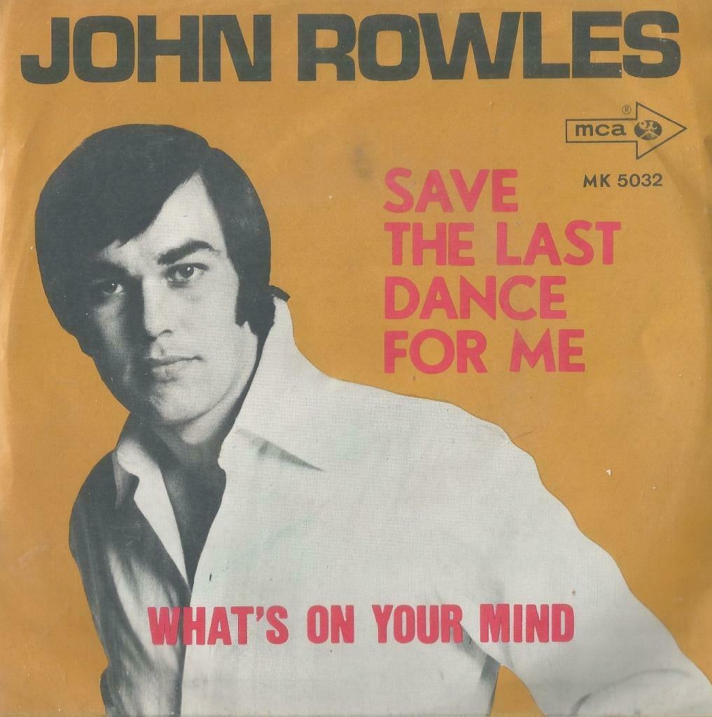 John Rowles – Save the last dance for me – Single, Ophalen of Verzenden, Gebruikt, Pop