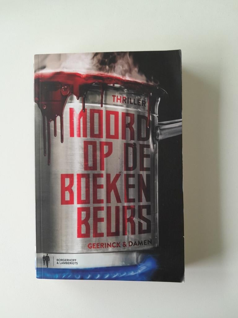 Jan-Willem Geerinck - Moord op de boekenbeurs, Boeken, België, Ophalen of Verzenden, Zo goed als nieuw, Jan-Willem Geerinck; Walter Damen