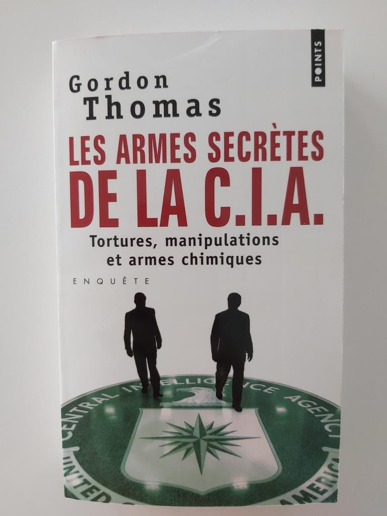 Les armes secrètes de la C.I.A., Enlèvement ou Envoi, Comme neuf, Société, Gordon Thomas