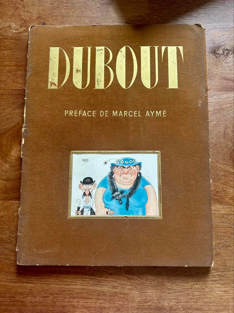 Porte folio de dessins de Dubout, préface de Marcel Aymé, Design graphique, Enlèvement ou Envoi, Dubout, Utilisé