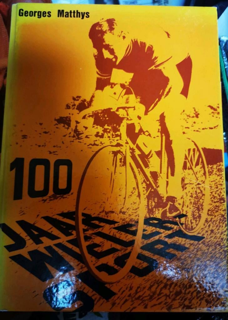 100 jaar wielersport Georges Matthys 1979 uitg., Boeken, Ophalen of Verzenden, Zo goed als nieuw