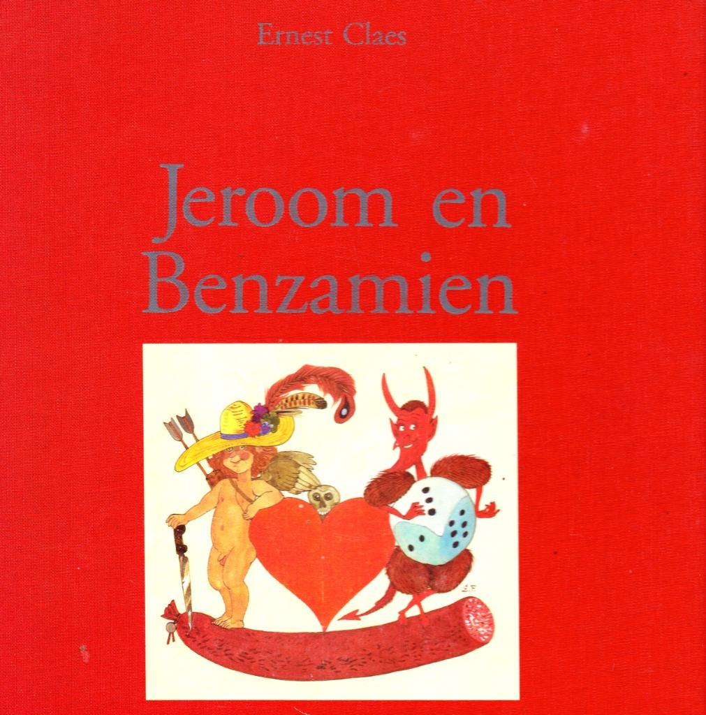 JEROOM EN BENZAMIEN. Ernest Claes. Tek. Leo Fabri. genummerd, Ophalen of Verzenden, Zo goed als nieuw, Ernest Claes