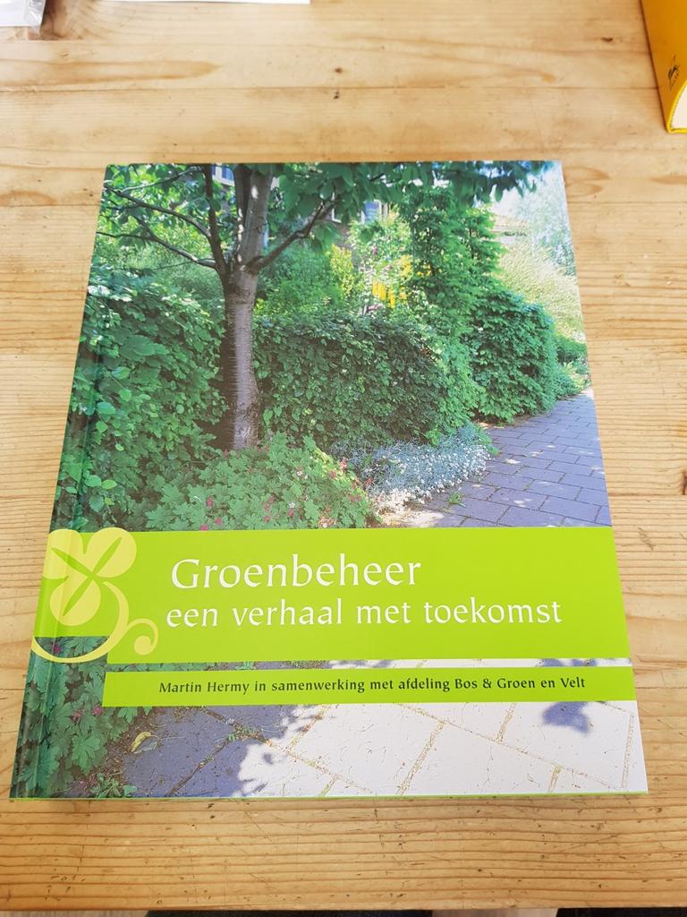 M. Hermy - Groenbeheer, een verhaal met toekomst.BOS & GROEN, Ophalen of Verzenden, Zo goed als nieuw, M. Hermy
