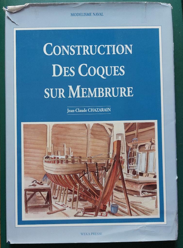 Modélisme naval : construction des coques sur membrures, Enlèvement ou Envoi, Utilisé, Autres sujets/thèmes