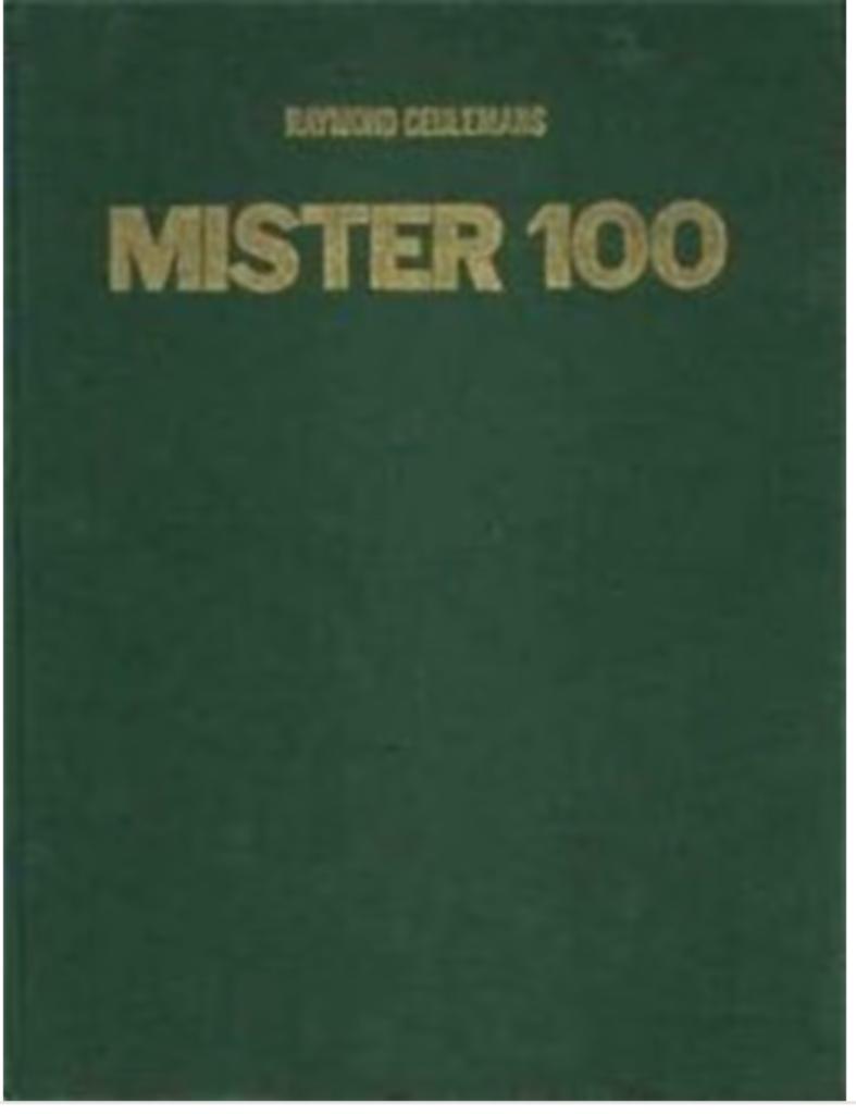 Mister 100, Raymond Ceulemans, Livres, Livres de sport, Sport de ballon, Enlèvement ou Envoi