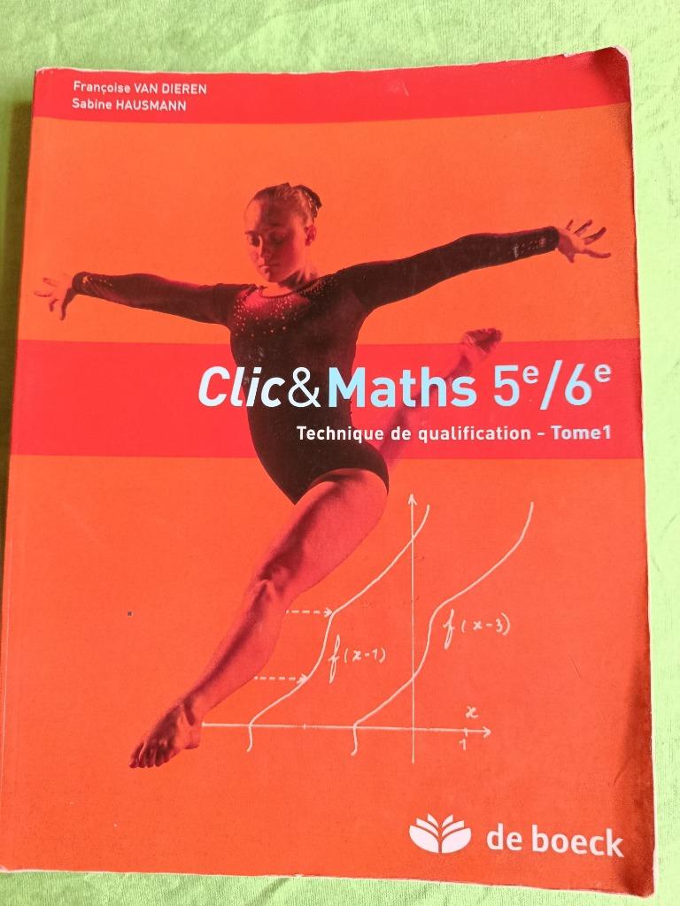 Clic & Maths 5/6, Manuel, Françoise Van Dieren, Livres, Science, Utilisé, Autres sciences, Enlèvement ou Envoi