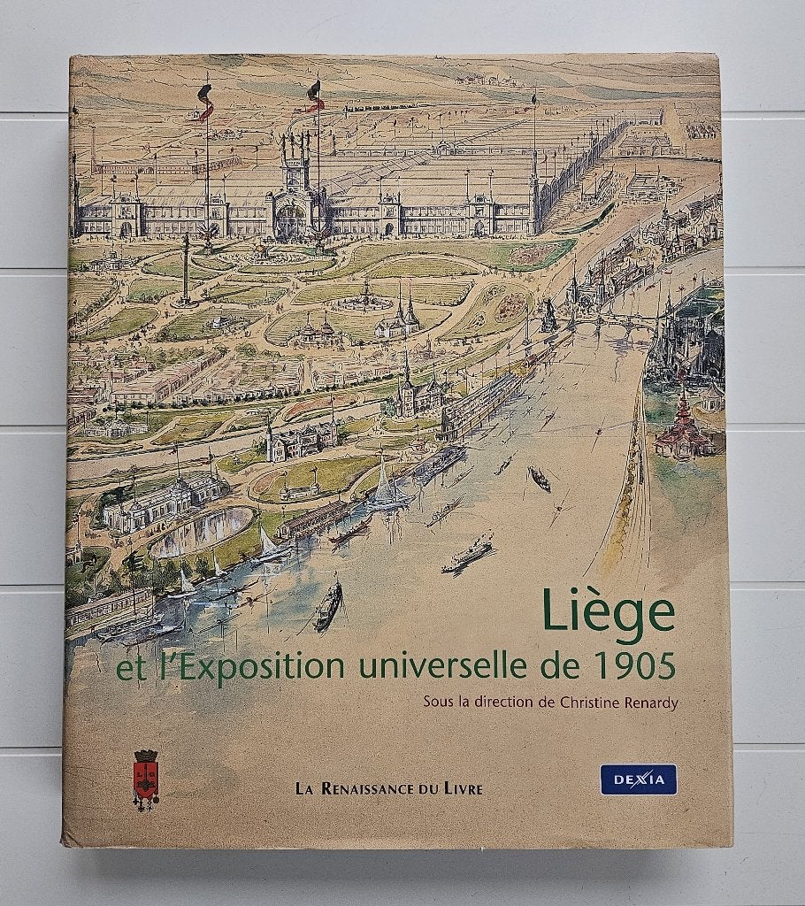 Liège et l'Exposition universelle de 1905, Enlèvement ou Envoi, Comme neuf, Christine Renardy