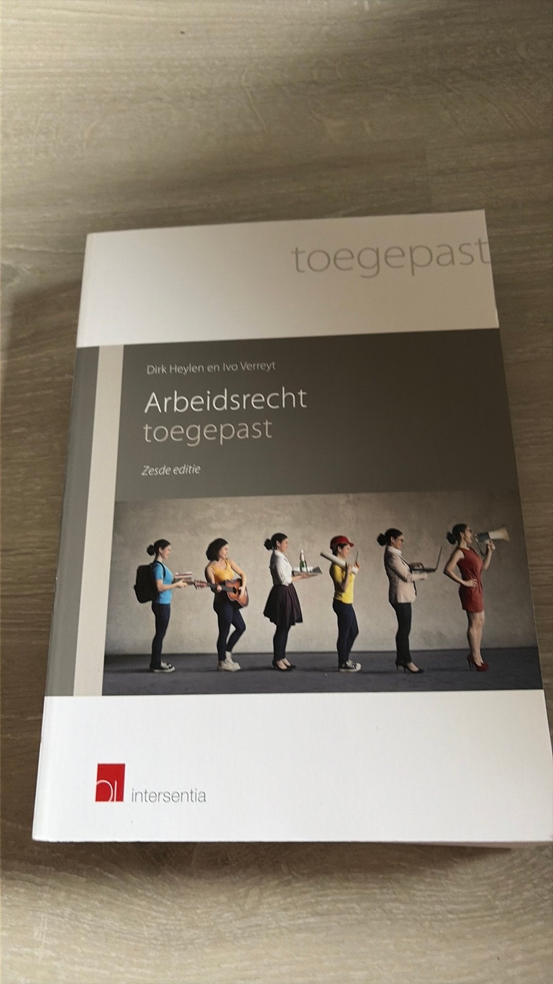 Ivo Verreyt - Arbeidsrecht toegepast (zesde editie), Boeken, Ophalen of Verzenden, Ivo Verreyt; Dirk Heylen