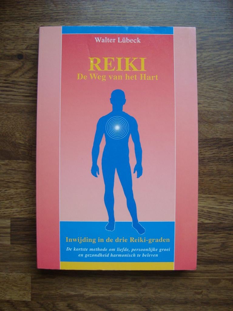 reiki, de weg naar het hart, W lubeck, Enlèvement ou Envoi, Comme neuf
