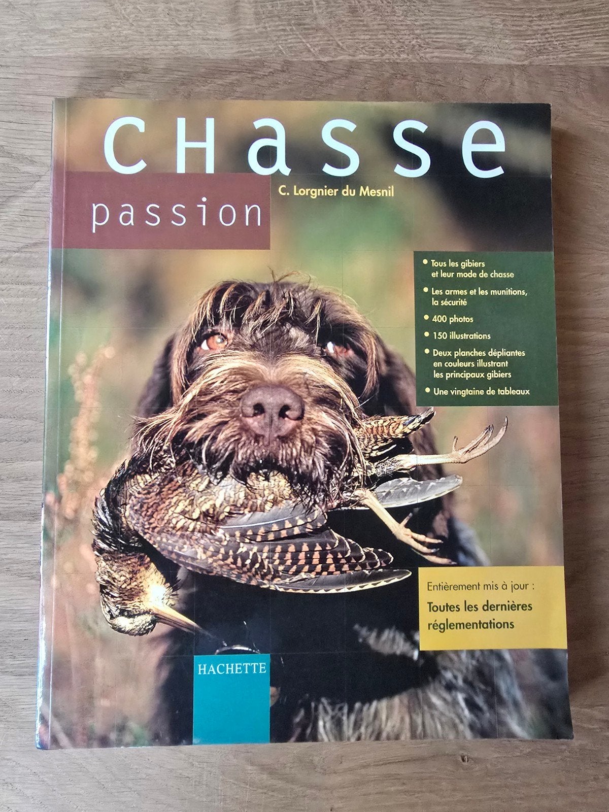 Chasse Passion – Christophe Lorgnier du Mesnil – Hachette, Ophalen of Verzenden