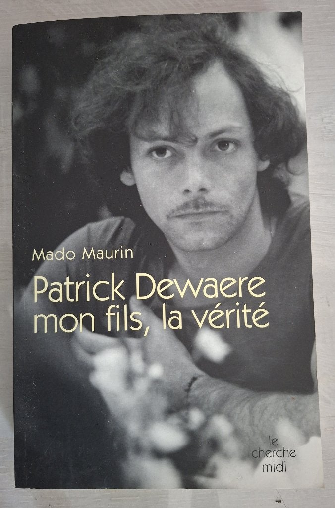 Livre Patrick Dewaere mon fils, la vérité, Autre, Utilisé, Mado Maurin, Enlèvement