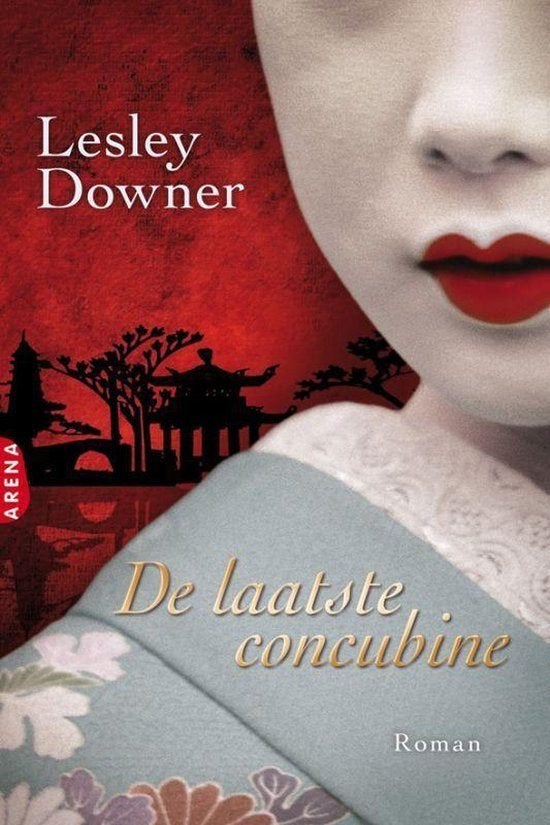 De laatste concubine / Lesley Downer, Boeken, Romans, Ophalen of Verzenden, Zo goed als nieuw
