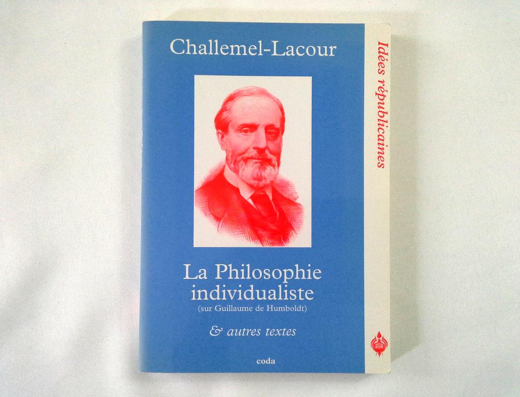 Challemel-Lacour - La Philosophie individualiste, Enlèvement, Utilisé