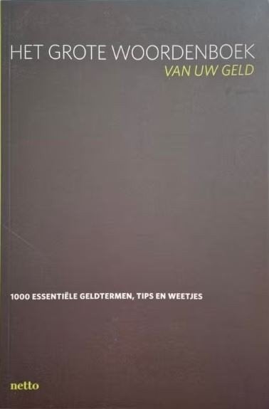 Art. 973 NETTO | De Tijd - Le Grand Dictionnaire d'Argent, Enlèvement ou Envoi, Comme neuf, Ne s'applique pas, Mediafin/Dexia